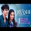 Urvashi - Love Anthem Of 2022