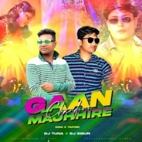 GaaN MajhhirE Chandini (Edm X Tapori) DJ Tuna X DJ Sibun