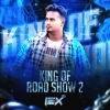 KING OF ROADSHOW 2 - DJ LEX