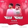 Gua Ghia ( Dance Mix ) DjTuna