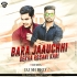 Bara Jaauchhi Dekha Rosani Kari (Dance Mix) DJ SB BroZ