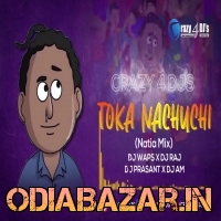Toka Nachuchi Aji Full Mausam (Natia Remix)DJ WAPS DJ RAJ DJ PRASANT DJ AM RMX