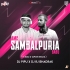AME SAMBALPURIA BABU(EDM X TAPORI REMIX)DJ PIPU X DJ RJ BHADRAK