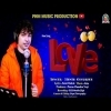 Love   (Mantu Chhuria)New Odia Album Song 2022