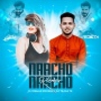 Naacho Naacho (Bbsr Style Remix)   DJ Mehak Smoker & DJ Tejas TK