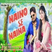 Naino Se Naina (Jasobanta Sagar, Swastika Barik)New Sambalpuri Song 2022