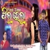 First Time Feel Hela (Amrita Nayak, Bhamar Kumar)