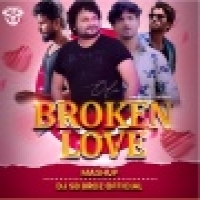 Odia Broken Love Mashup   DJ SB BroZ Official