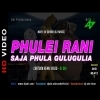 Phulei Rani Saja Phula Remix   DJ Abi   Akshaya Mohanty