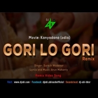Gori Lo Gori (Odia Rmx) DJ Abi