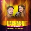 Lachaka Mani Baby (Remix)   DJ MR  DJ Dalal London
