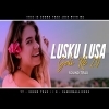 Lusku Lusa 2.0 (Sbp Tapori Mix) Dj Binu Dkl X Dj Samar