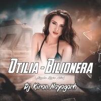 Otilia   Bilionera (Singha Baja Mix) Dj Kiran Nayagarh