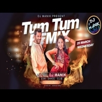 Tum Tum Remix  EDM Hot Dance Mix   DJ Manik