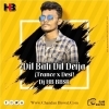 Dil Bali Dil Deija (Trance Desi Vibe) Dj HB BBSR