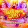 Dekh Dekh Dekhle (Ut Vibration Mix)dj Sagar Ganjam Nd Dj Sambit Dkl