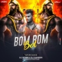 BOM BOM BOL (TAPORI DANCE MIX) DJ ROBIN X DJ SAMEER