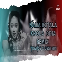 Nalia Botala Khola Odia Remix ( Trance X Desi Mix ) Dj Lkn X Dj Ps Siron 