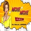 Moye Moye Meme Song    DJ Dalal London