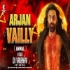 Animal Song    Arjan Vailly    DJ Vaibhav Vs Bobby Deol
