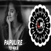 Papulire To Naa   VIRAL EDM x TRANCE  DJ LUCIFER x DJ MAX x DJ SMILE