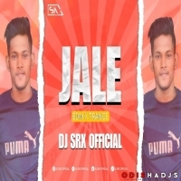 JALE (EDM X TRANCE) DJ SRX OFFICIAL