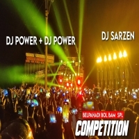 DJ SARZEN COMPETITION DIALOGUE REMIX DJ OM BLASTER x DJ AMAN BLASTER