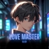 LOVE MASTER (HYBRID TAPORI UT MIX) DJ LEX