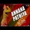 Annana Pathiya   Freaky Mix   DJ OSL