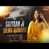 SAIYAAN JI DILWA MANGELE   REMIX  EDM TRANCE MIX  DJ RAJESH BENAGORIA