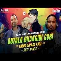 BOTALA BHANGIBI GORI x BADUA BAYASA ADUA  DJ AB PURI x DJ SUBHAM BBSR