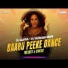 DAARU PEEKE DANCE  FREEBOT x CIRCUIT  DJ ALPHA x DJ SUBHAM BBSR  