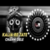 Kalia Re Tote Chahin Dele   EDM x TRANCE ll DJ LUCIFER x MAX x SMILE 