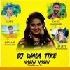 Dj Wala Tike Nagin Nagin (Vibration Mix) Brahmagiri Artist & Jitu Machhipada