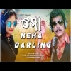 Mo Neha Darling   Dance Song (Papu Pom Pom, Neha)