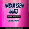 Nabam Sreni Jhio Ta Criminal Trance Vol 2(Dj Sangram Nuapur)Dance Spl